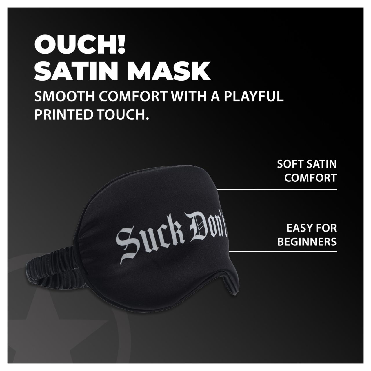 Ouch! Suck Don't Bite - feliratos szatén BDSM szemmaszk (fekete) Ouch! Suck Don't Bite - feliratos szatén BDSM szemmaszk (fekete)
